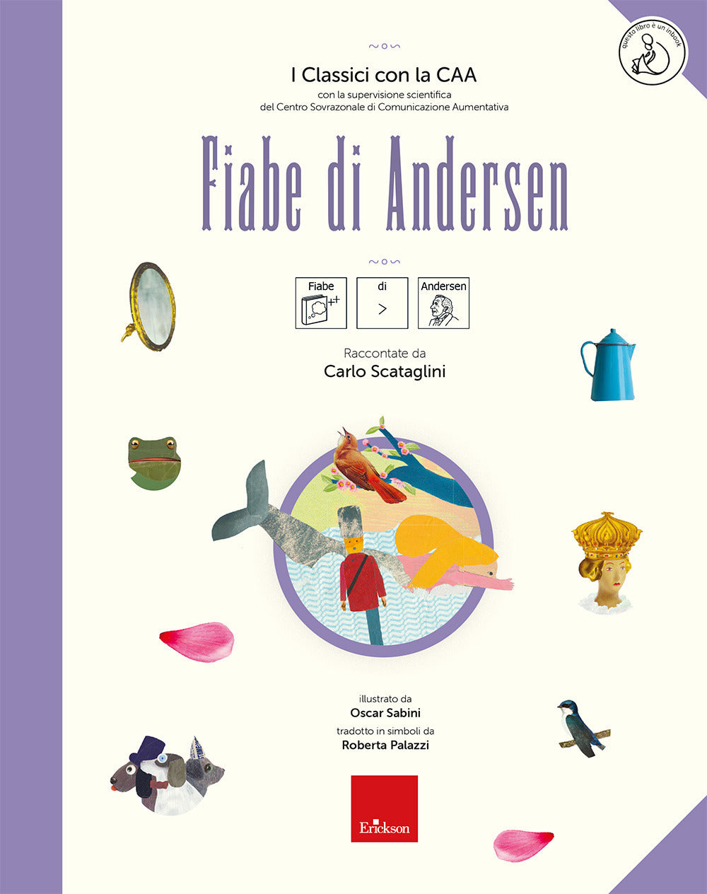 Fiabe di Andersen. I classici con la CAA