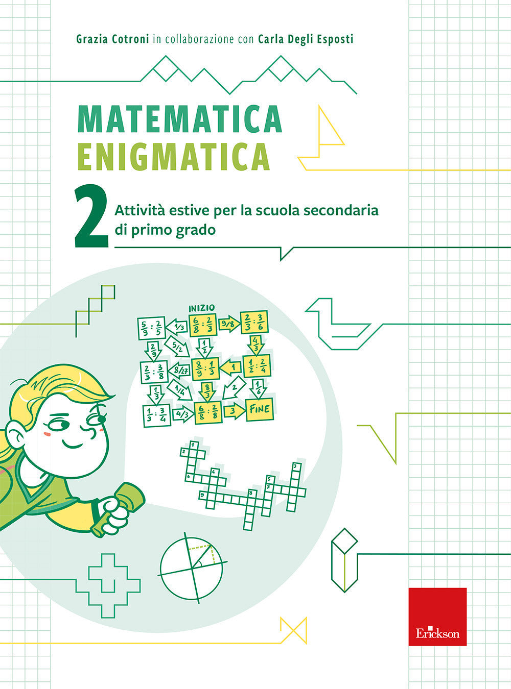 Matematica enigmatica. Attività estive per la scuola secondaria di primo grado. Vol. 2