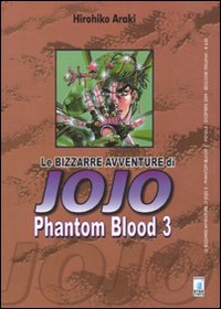 Phantom blood. Le bizzarre avventure di Jojo. Vol. 3