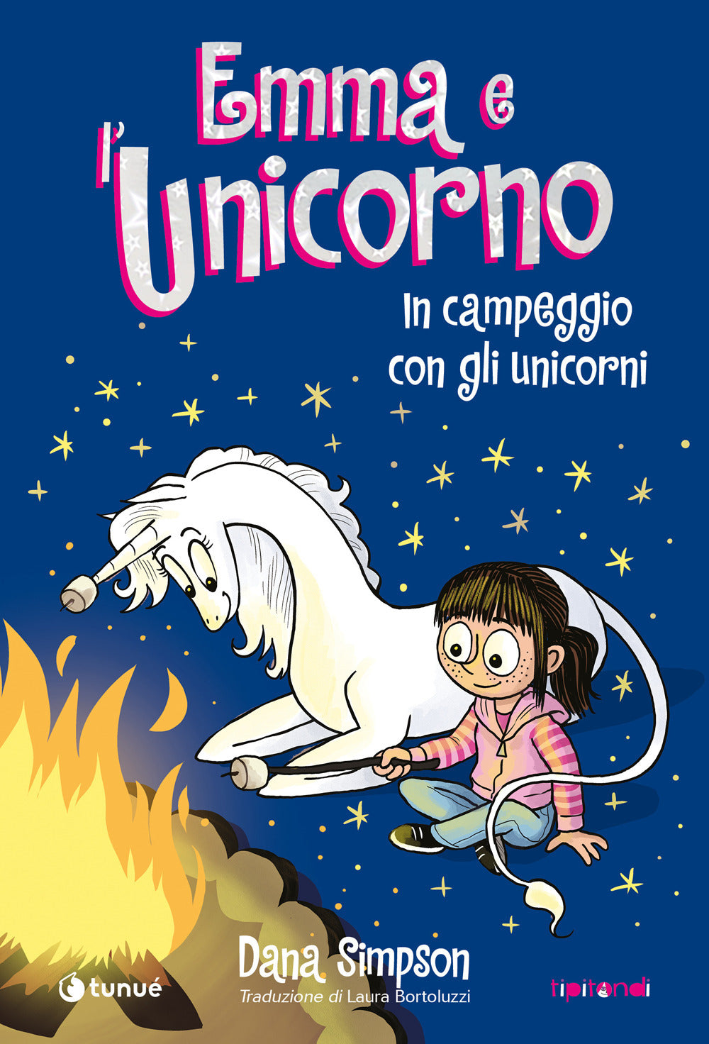 Emma e l'unicorno. In campeggio con gli unicorni