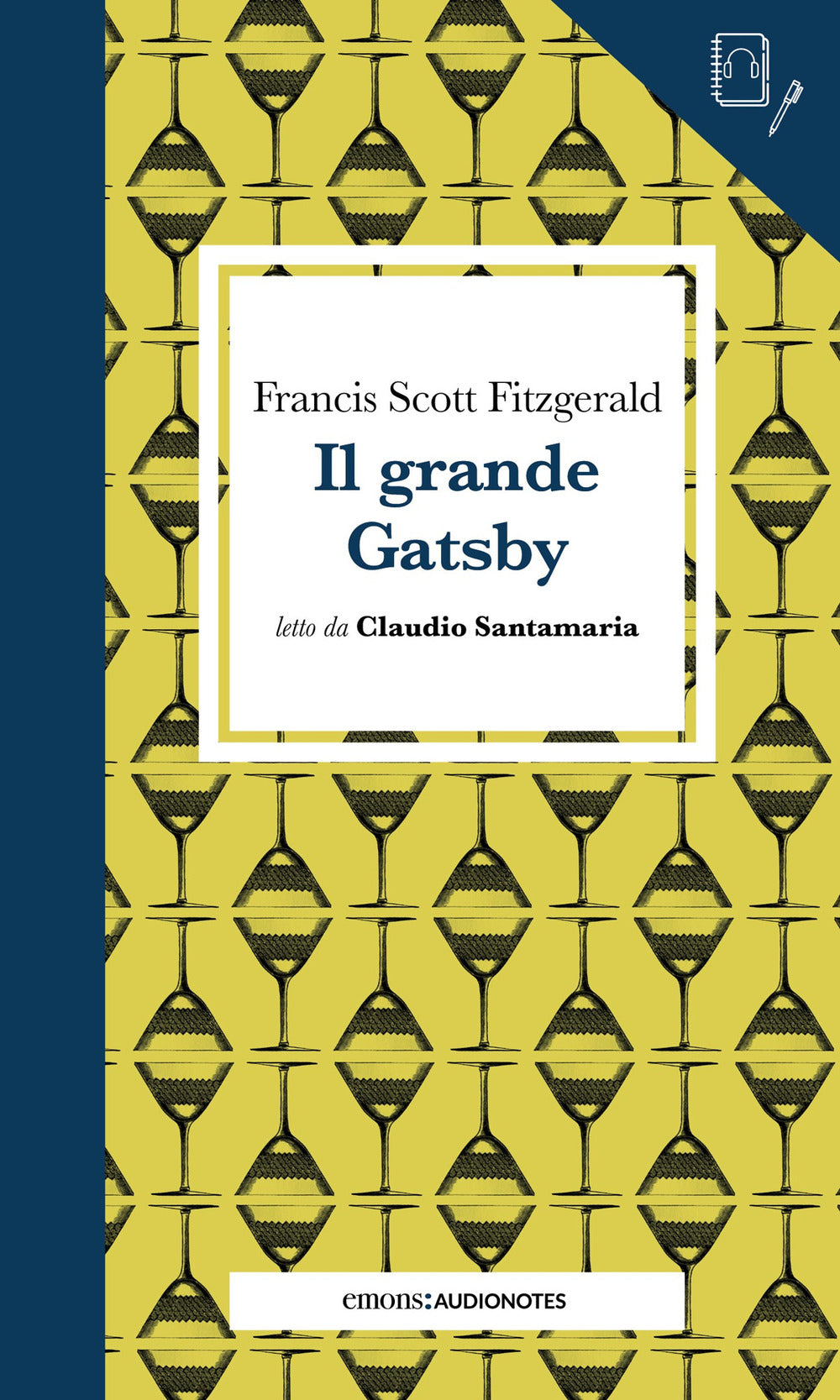 Il grande Gatsby letto da Claudio Santamaria. Quaderno