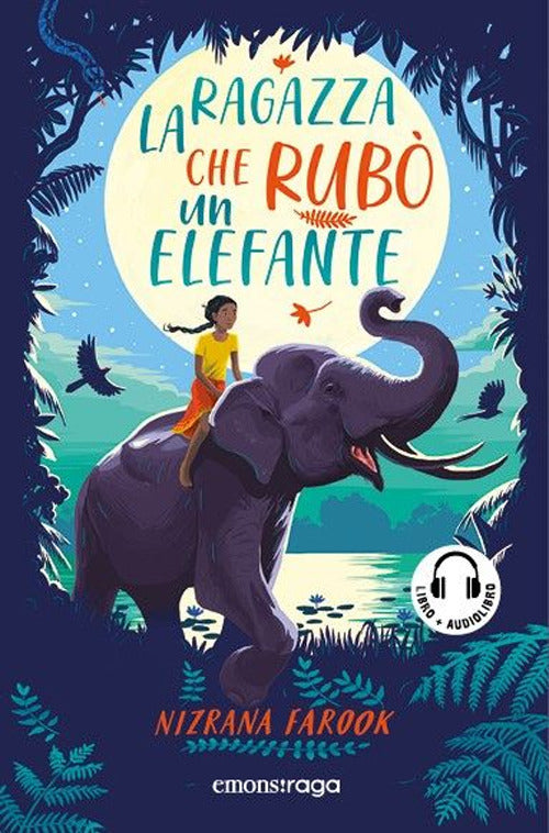 La ragazza che rubò un elefante. Con audiolibro