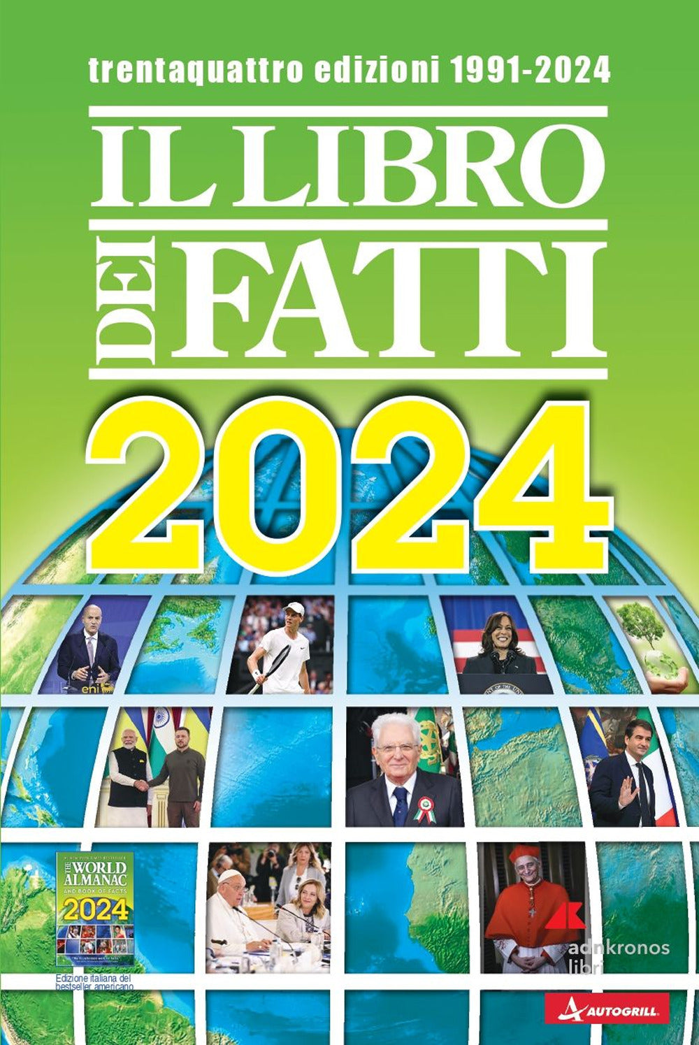 Il libro dei fatti 2024. Un milione di notizie viaggia con te