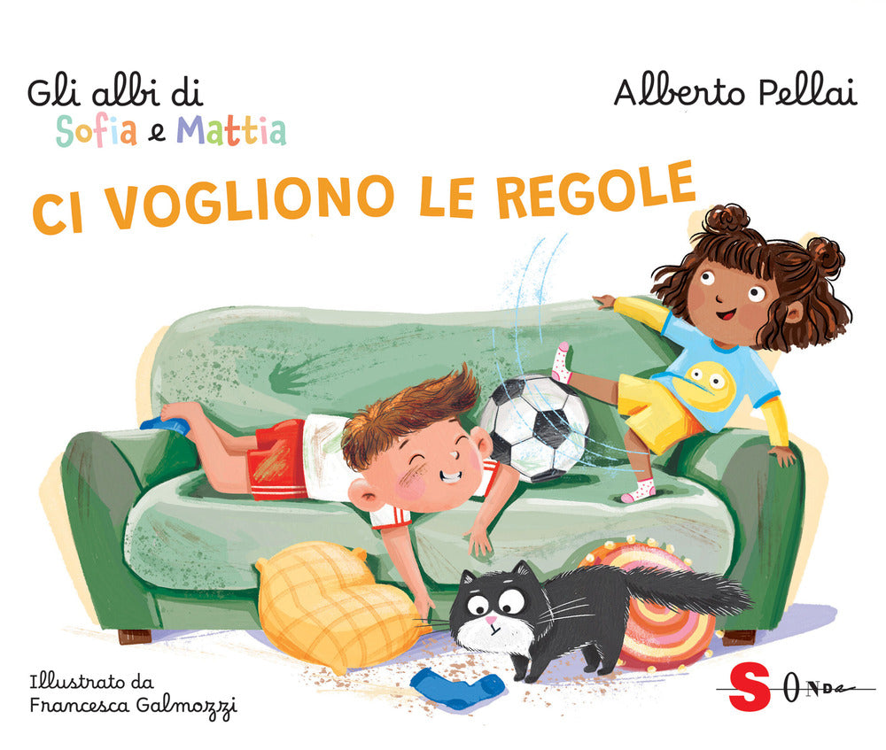 Ci vogliono le regole. Gli albi di Sofia e Mattia