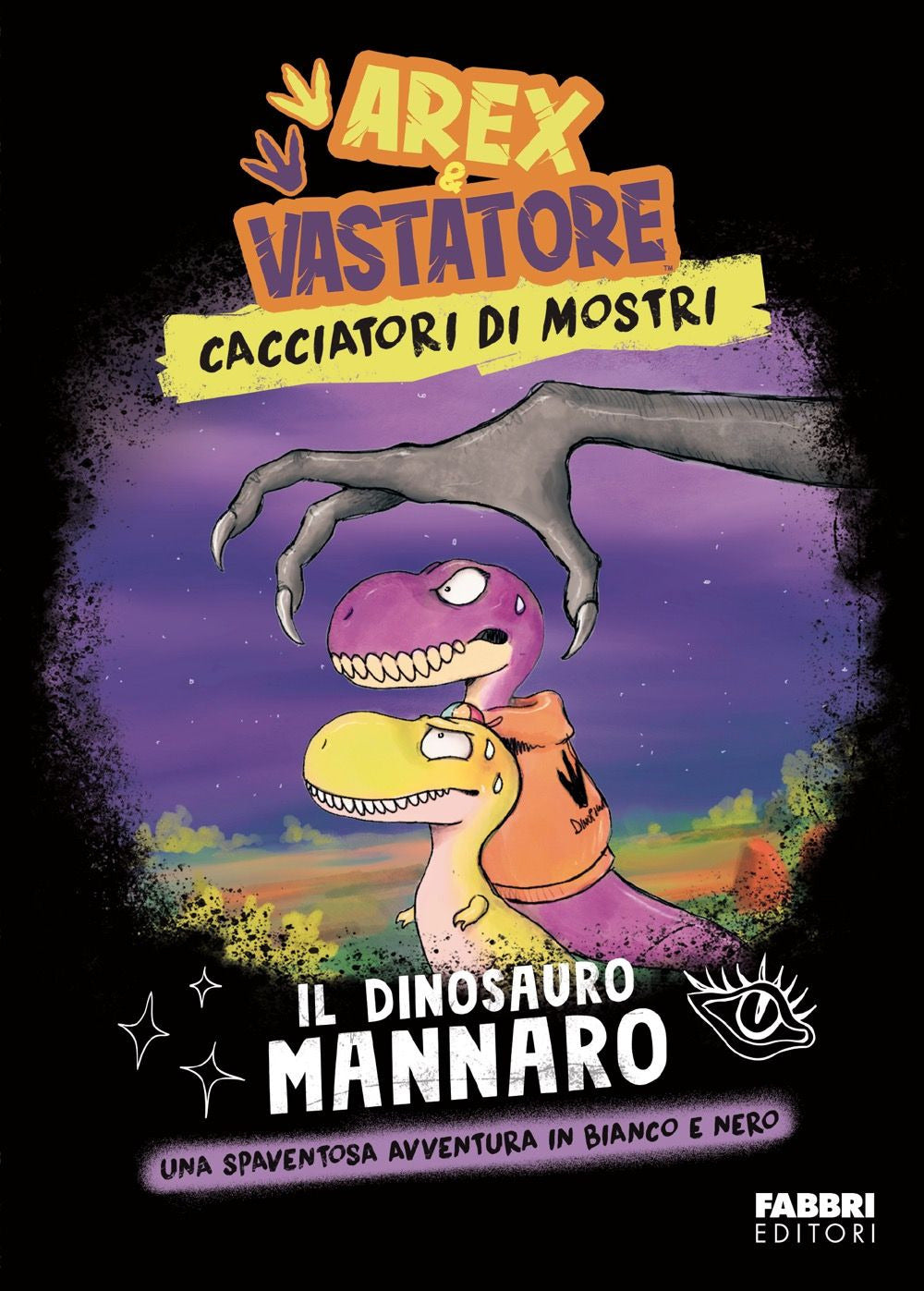 Il dinosauro mannaro. Arex e Vastatore. Cacciatori di mostri