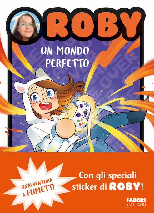 Un mondo perfetto. Con Adesivi libro di Roby Giunti al punto