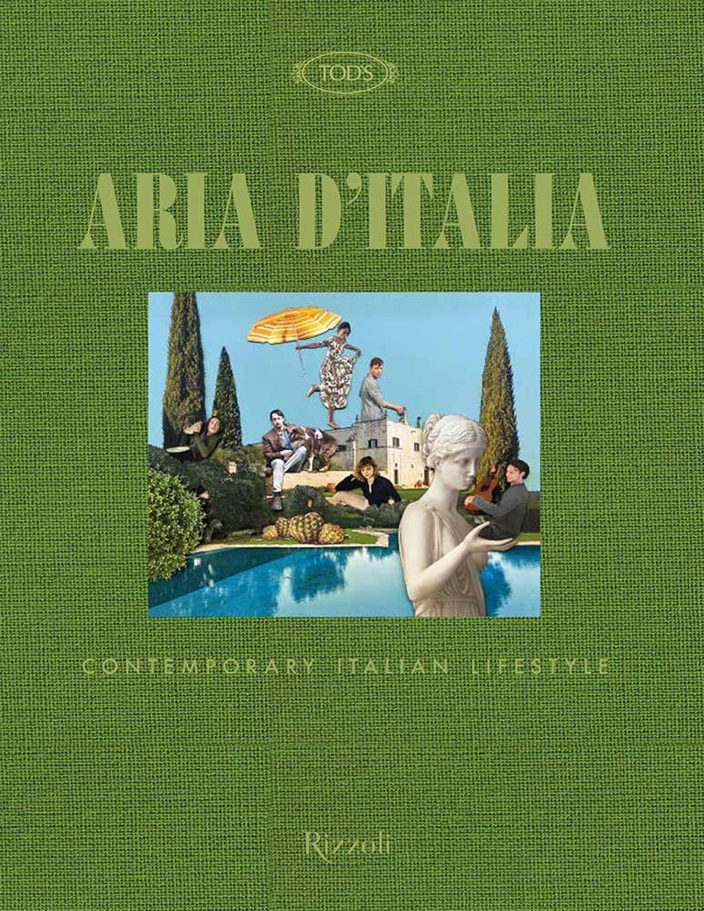 Tod's. Aria d'Italia. Contemporary Italian Lifestyle. Ediz. a colori