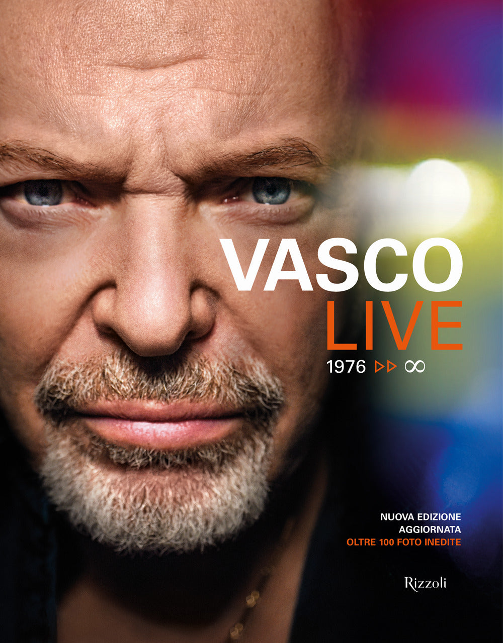 Vasco Live. 1976-infinito. Ediz. illustrata