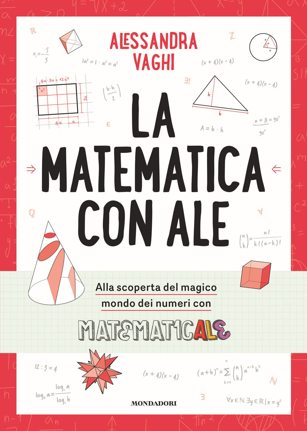 La matematica con Ale. Il magico mondo dei numeri, in compagnia di Matematicale
