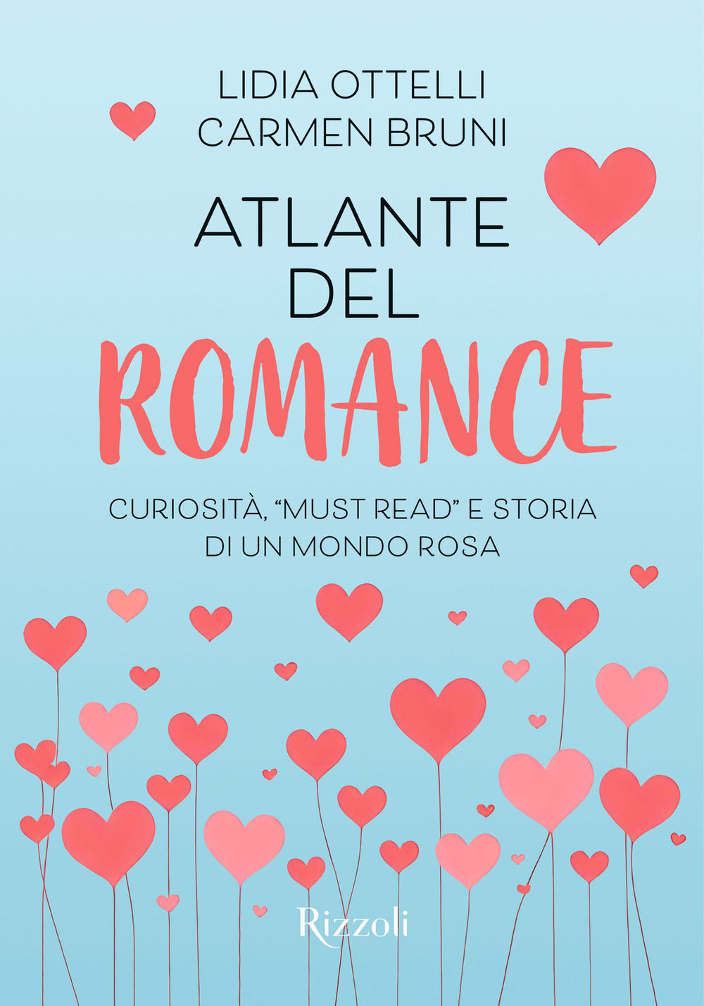 Atlante del romance. Curiosità, «must read» e storia di un mondo rosa