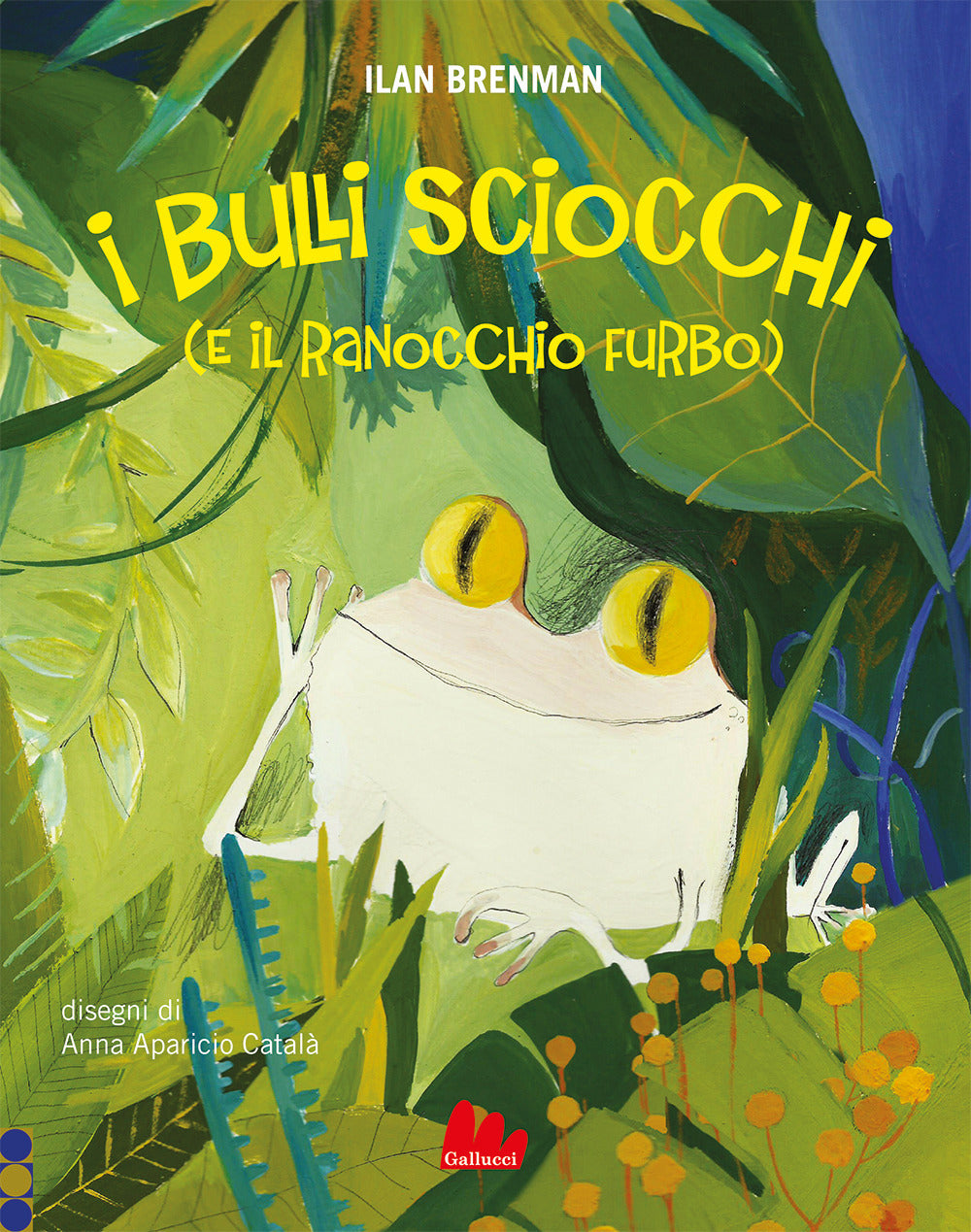 I bulli sciocchi (e il ranocchio furbo)