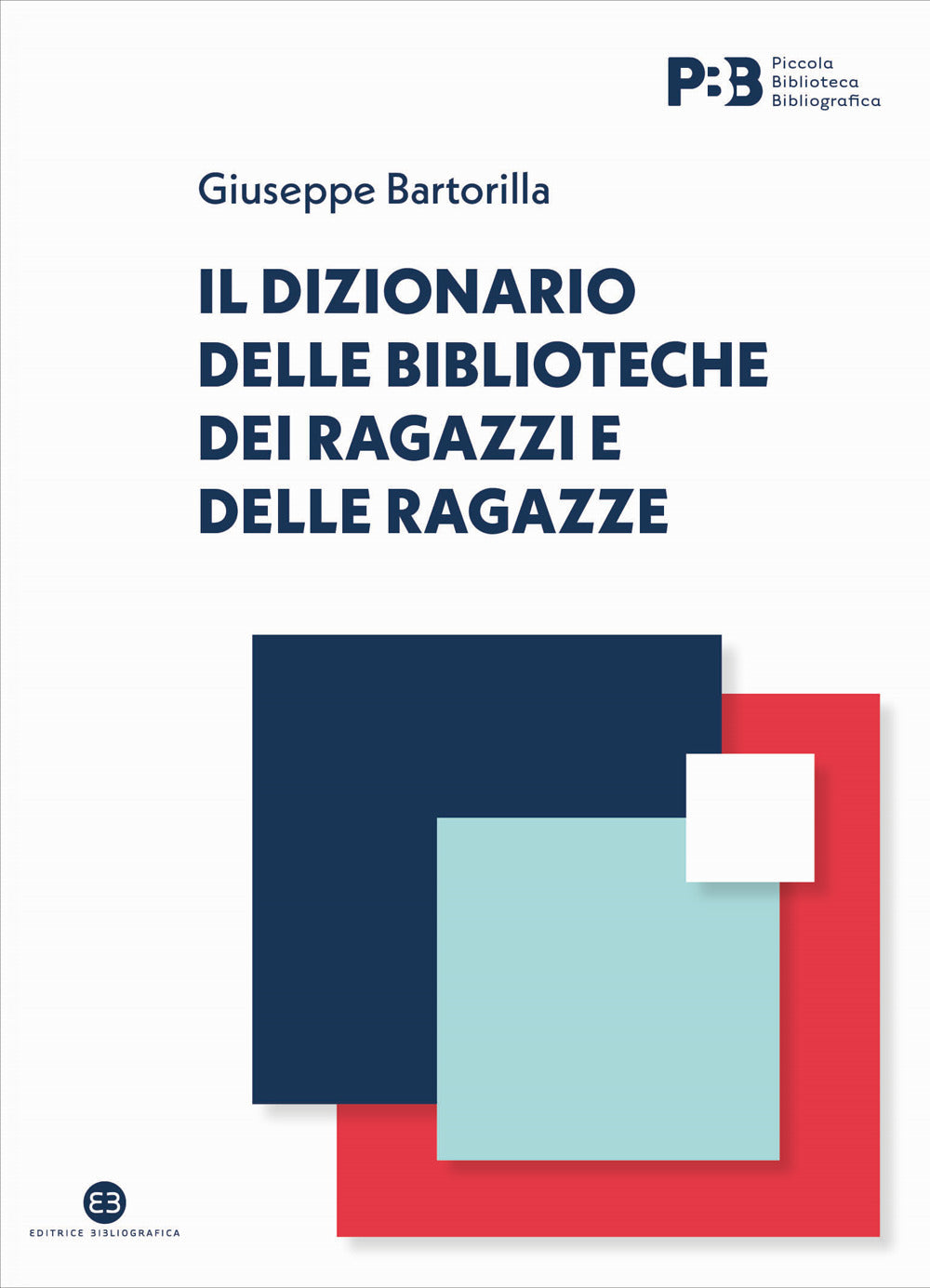 Il dizionario delle biblioteche dei ragazzi e delle ragazze