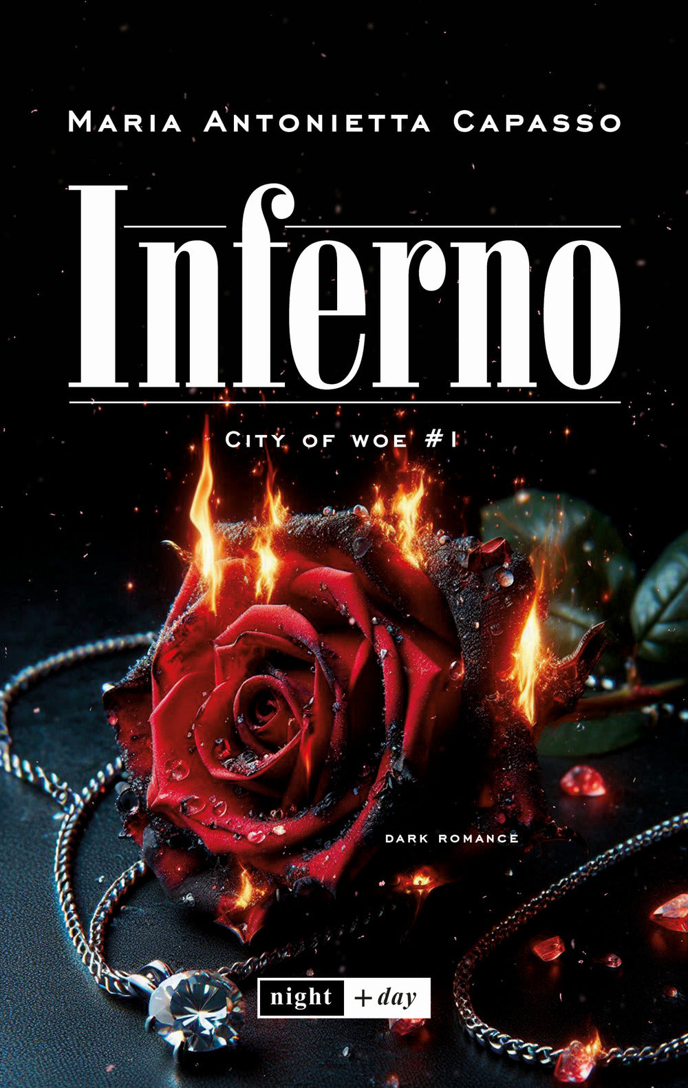 Inferno. City of Woe. Vol. 1
