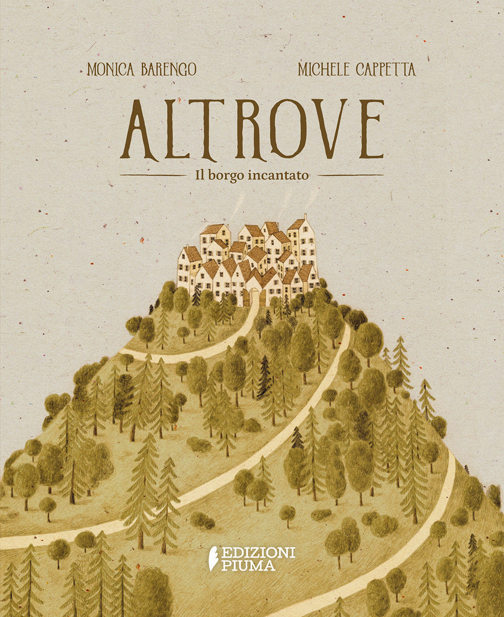 Altrove. Il borgo incantato