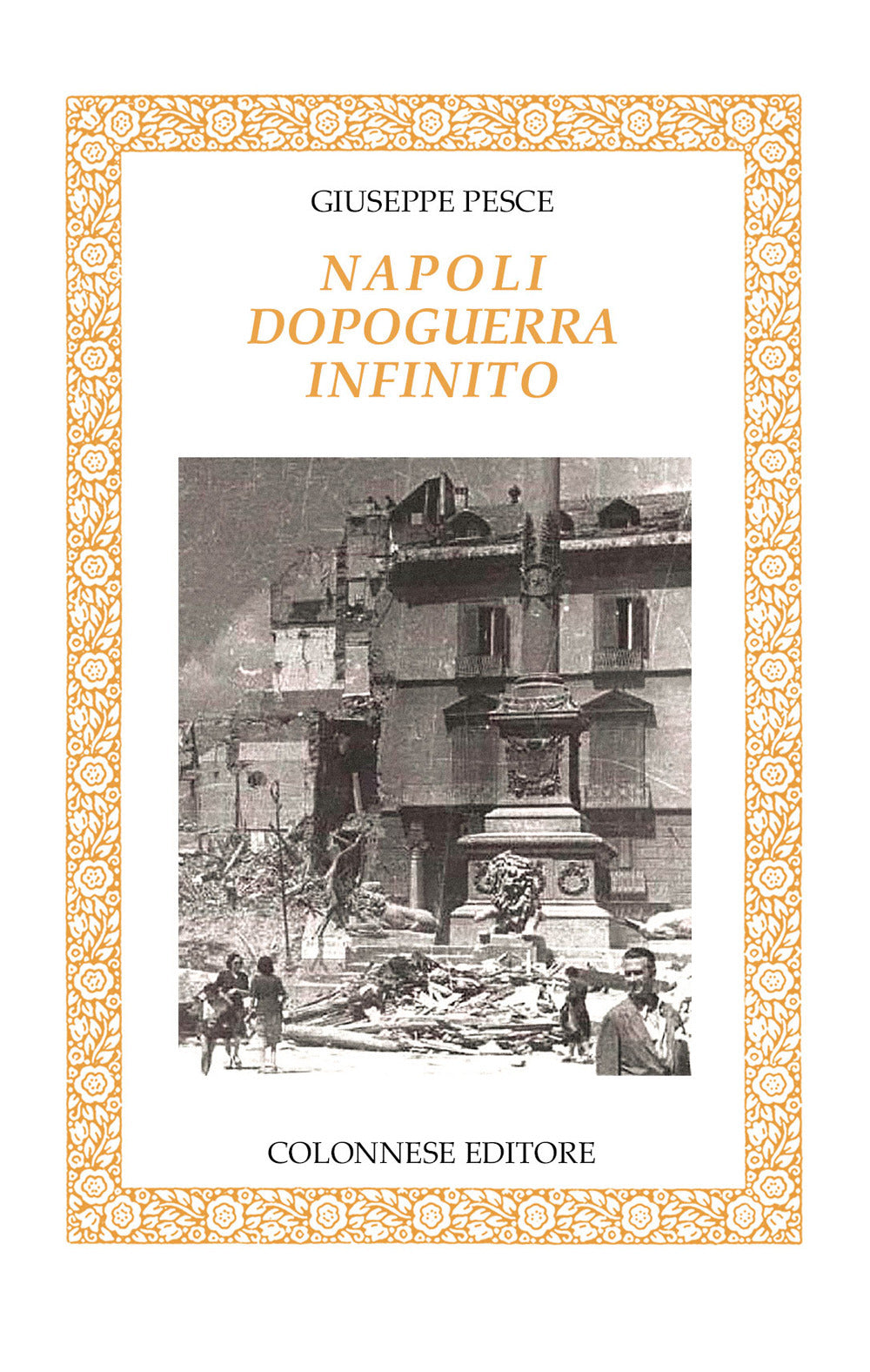 Napoli dopoguerra infinito