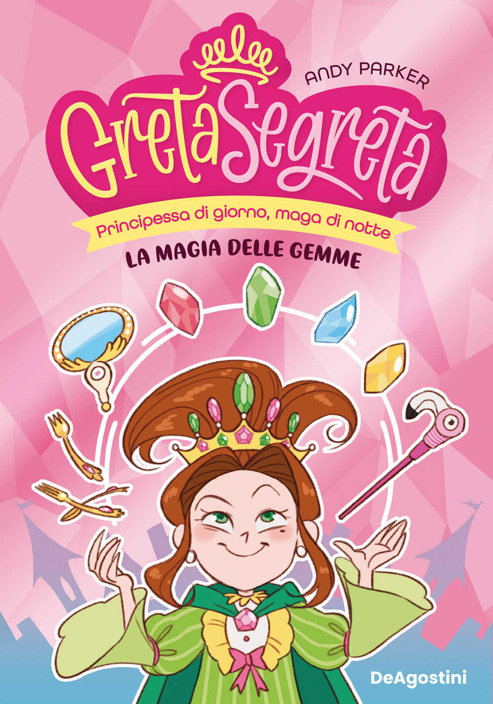 La magia delle gemme. Greta segreta. Vol. 1