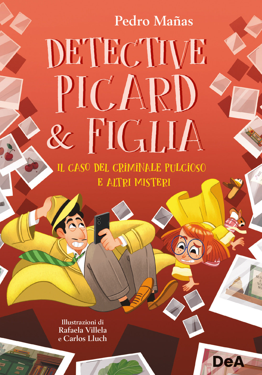 Il caso del criminale pulcioso e altri misteri. Detective Picard & figlia