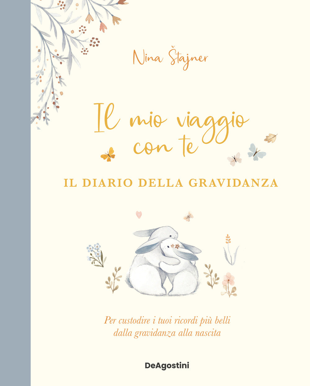 Il mio viaggio con te. Il diario della gravidanza