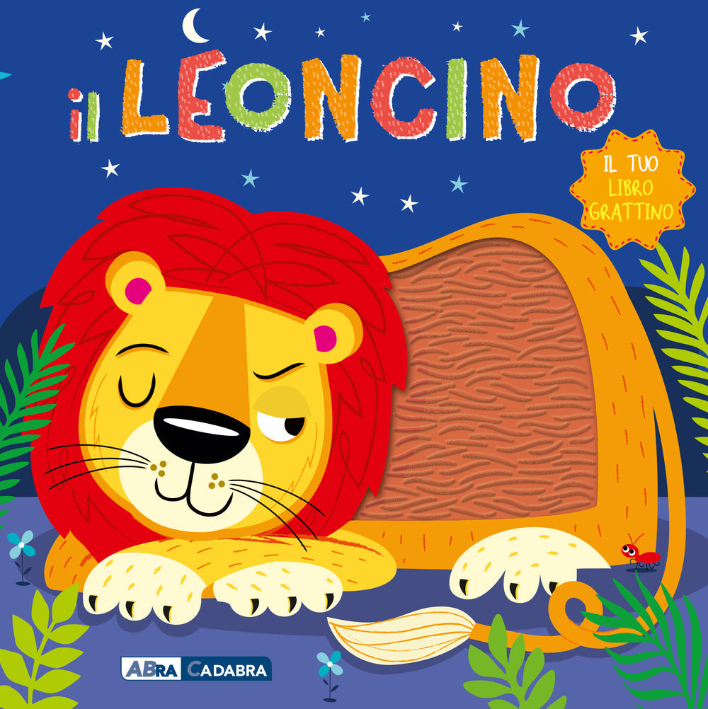 Il leoncino. Il tuo libro grattino