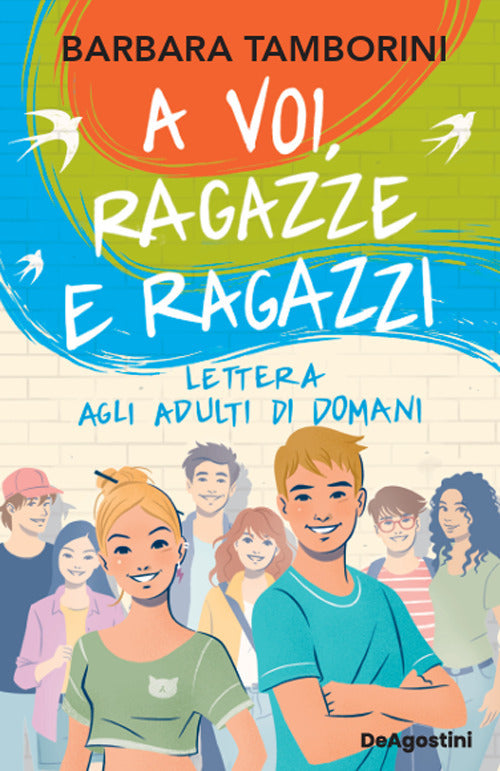 A voi, ragazze e ragazzi. Lettera agli adulti di domani