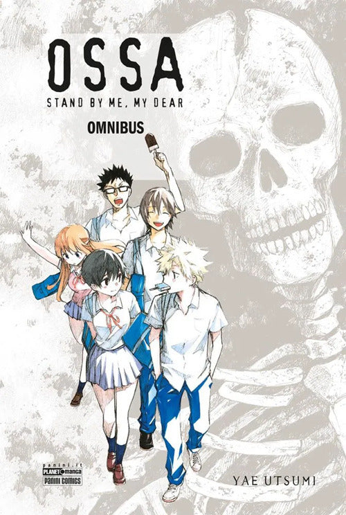 Ossa. Stand by me, my dear. Omnibus