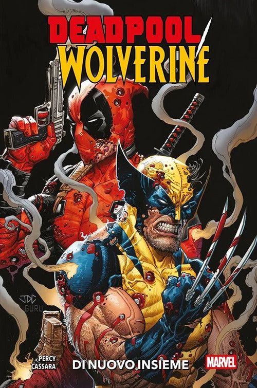 Deadpool & Wolverine. Vol. 1: Di nuovo insieme