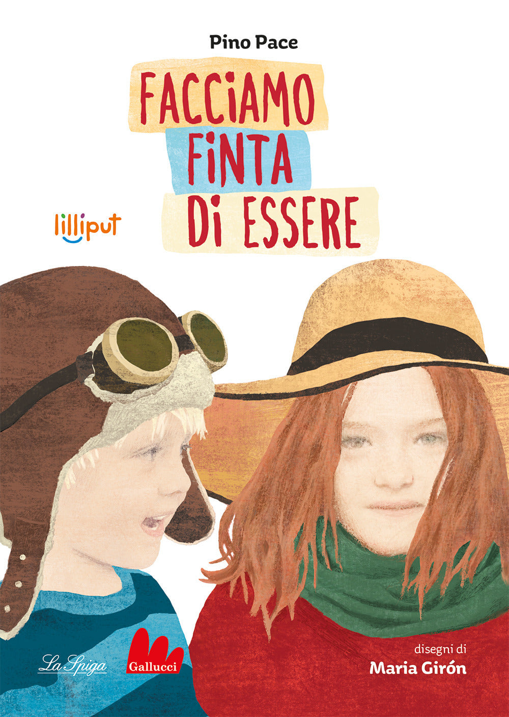 Facciamo finta di essere