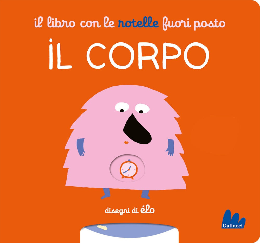 Il libro con le rotelle fuori posto. Il corpo