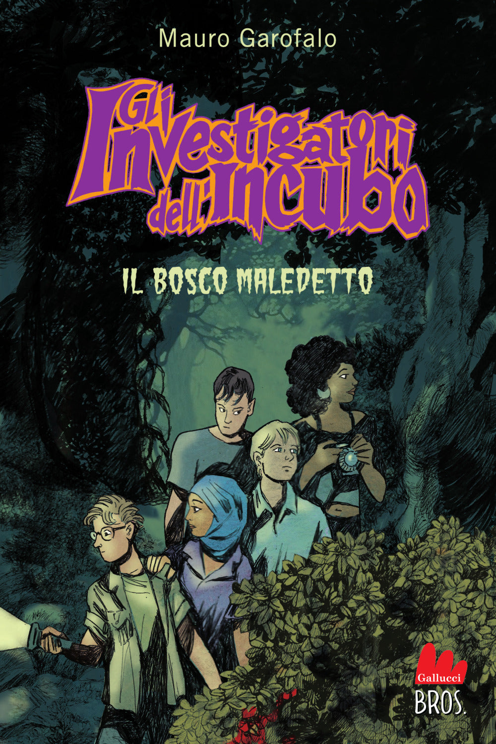 Il bosco maledetto. Gli investigatori dell'incubo
