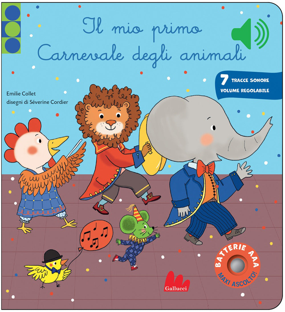 Il mio primo carnevale degli animali. Classici sonori