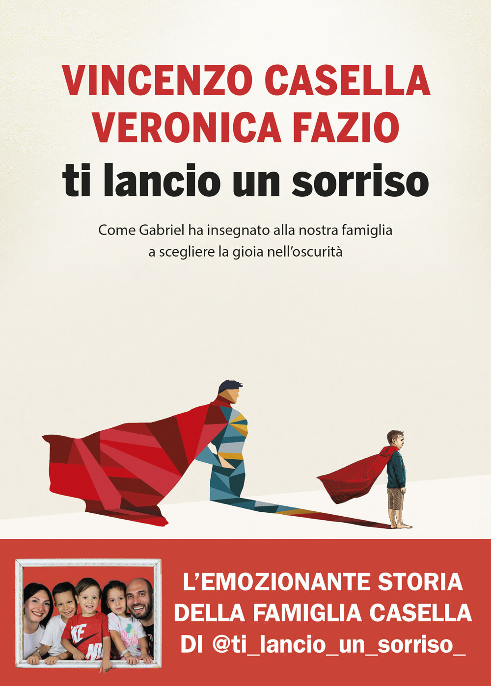 Ti lancio un sorriso. Come Gabriel ha insegnato alla nostra famiglia a scegliere la gioia nell'oscurità