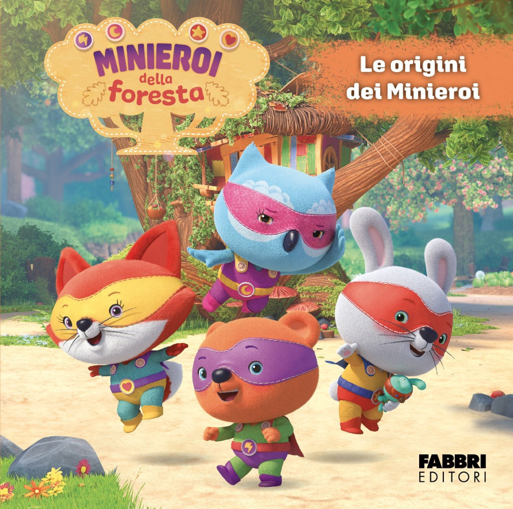 I minieroi della foresta. Vol. 1: Le origini dei minieroi
