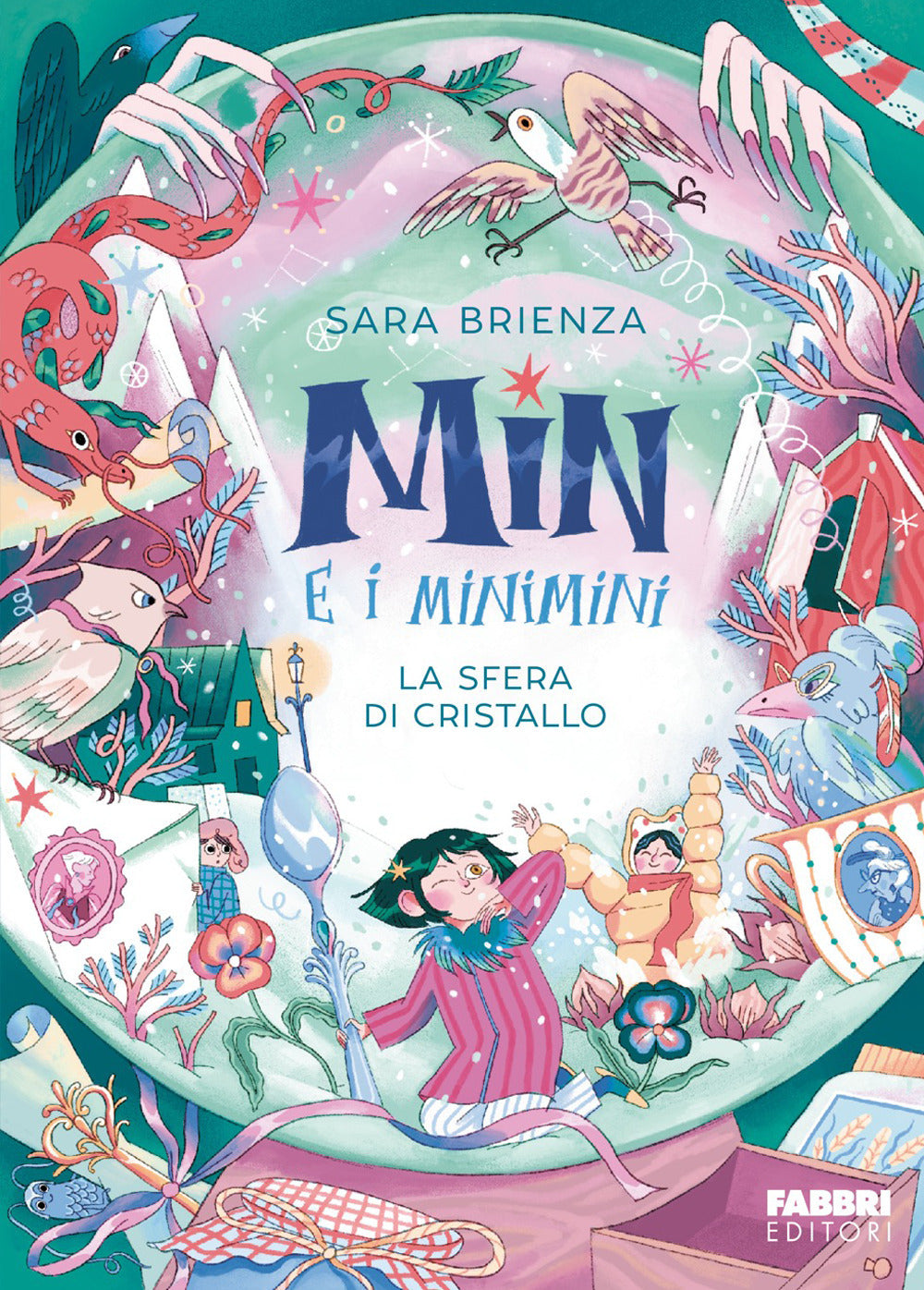 La sfera di cristallo. Min e i MiniMini