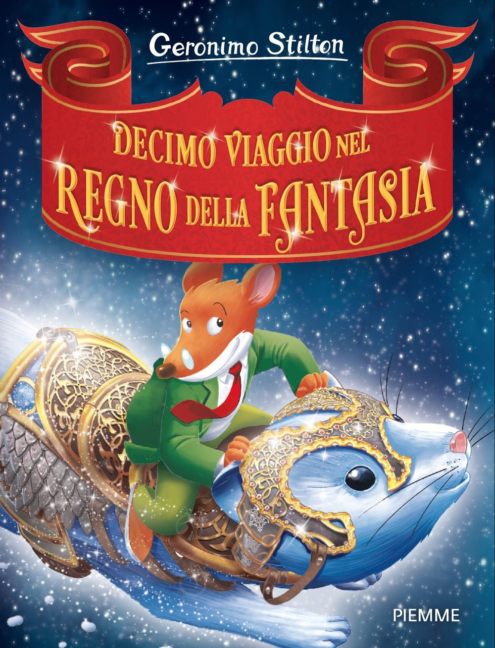 Decimo viaggio nel Regno della Fantasia