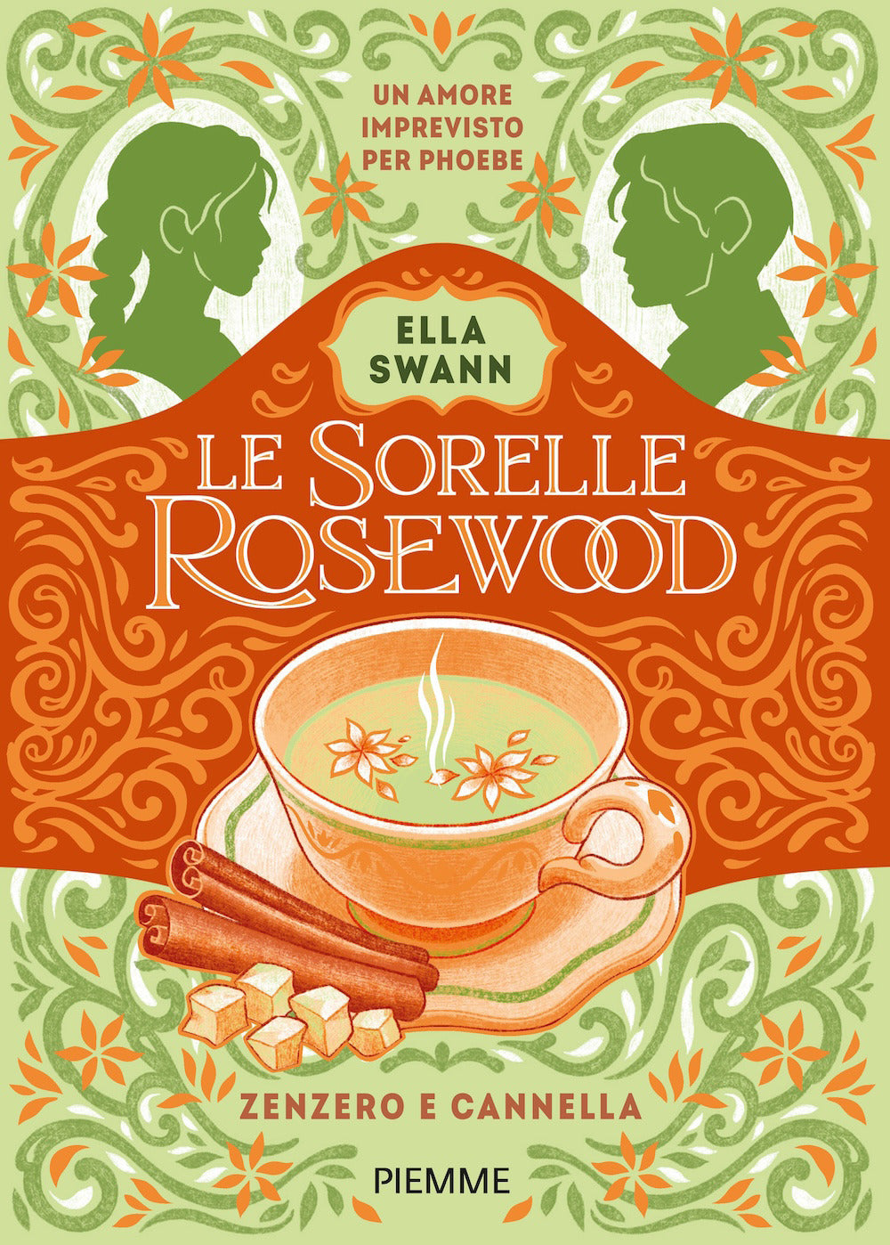Zenzero e cannella. Le sorelle Rosewood. Vol. 1