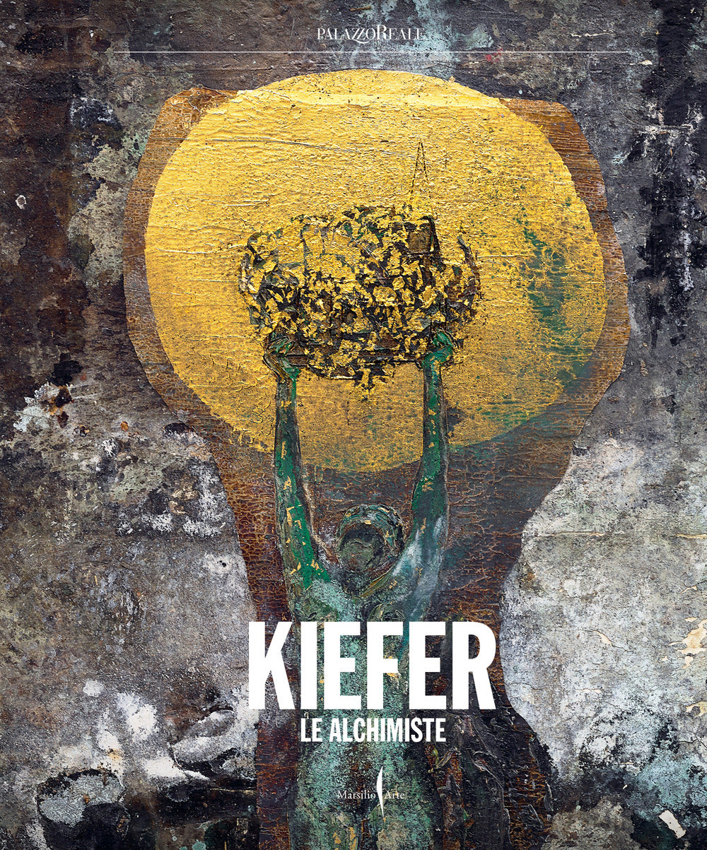 Anselm Kiefer. Le Alchimiste