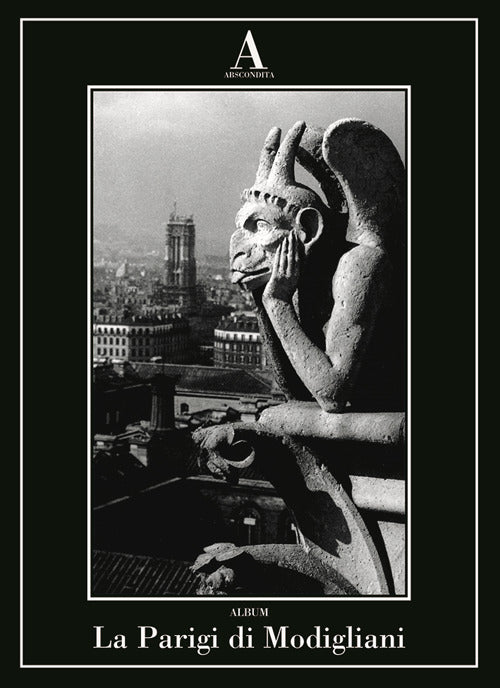 La Parigi di Modigliani. Ediz. illustrata
