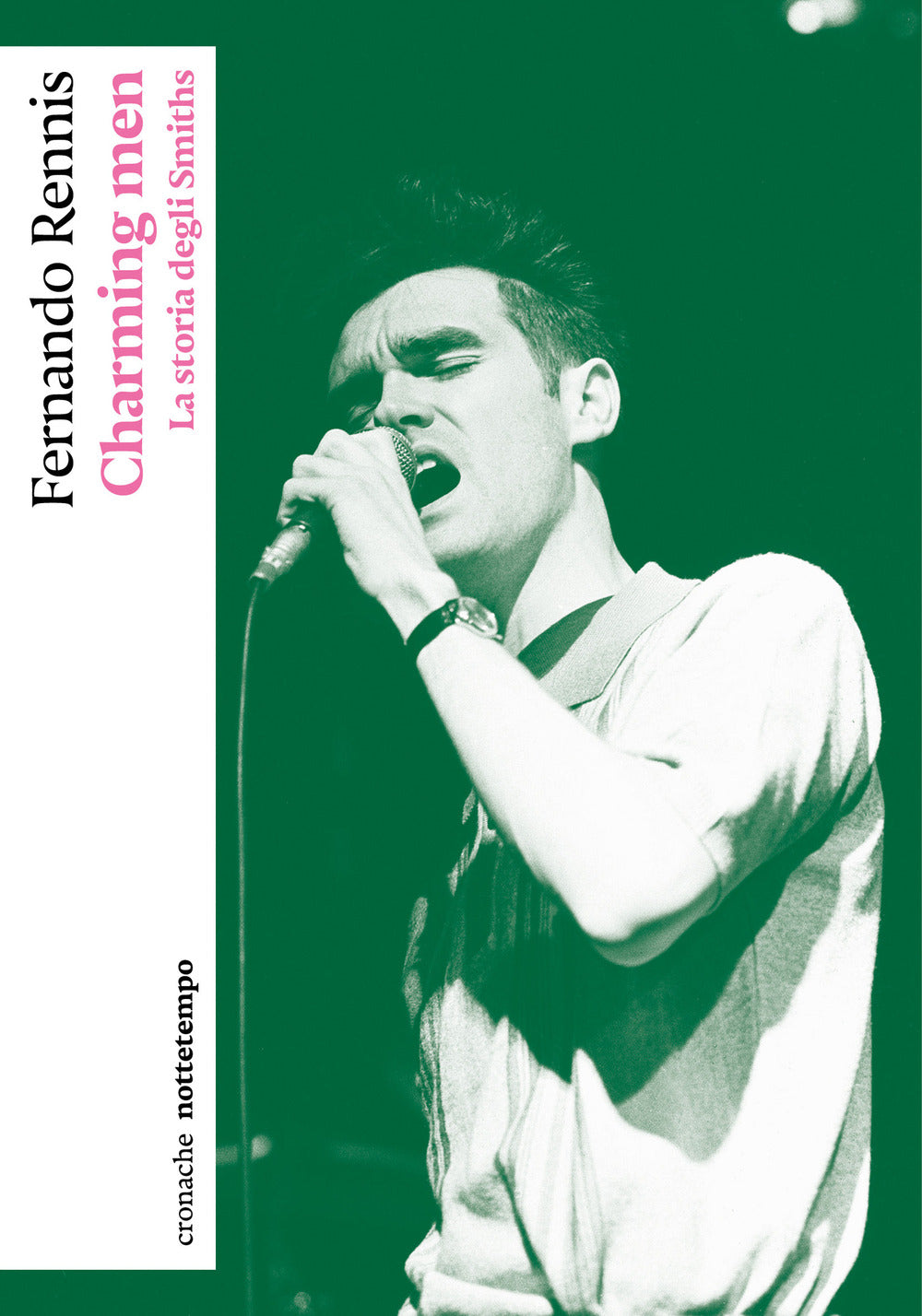 Charming men. La storia degli Smiths