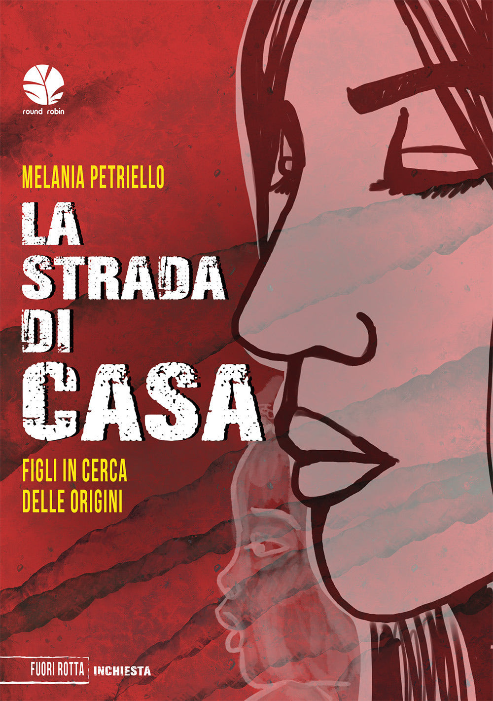 La strada di casa. Figli in cerca delle origini