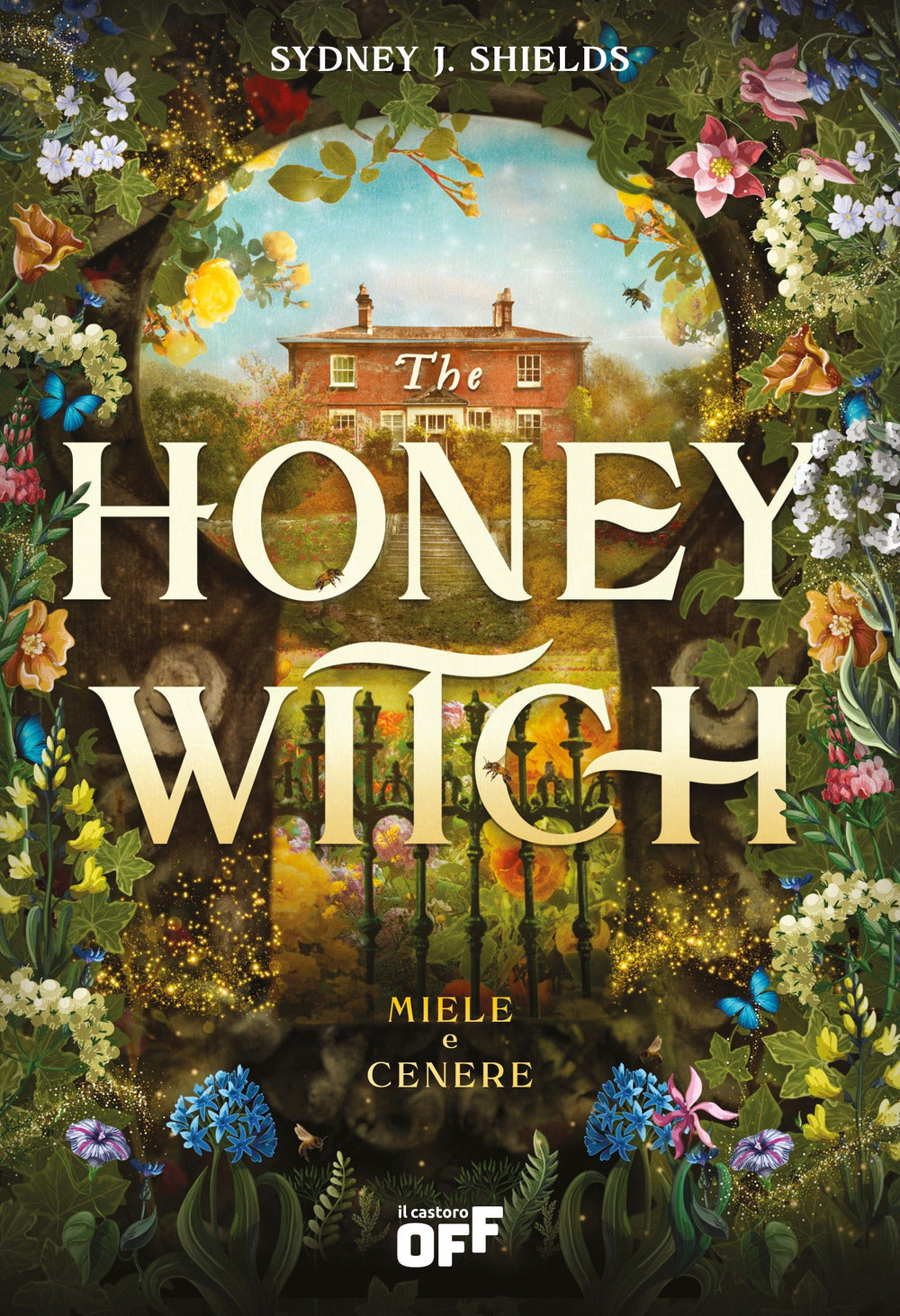 The honey witch. Miele e cenere