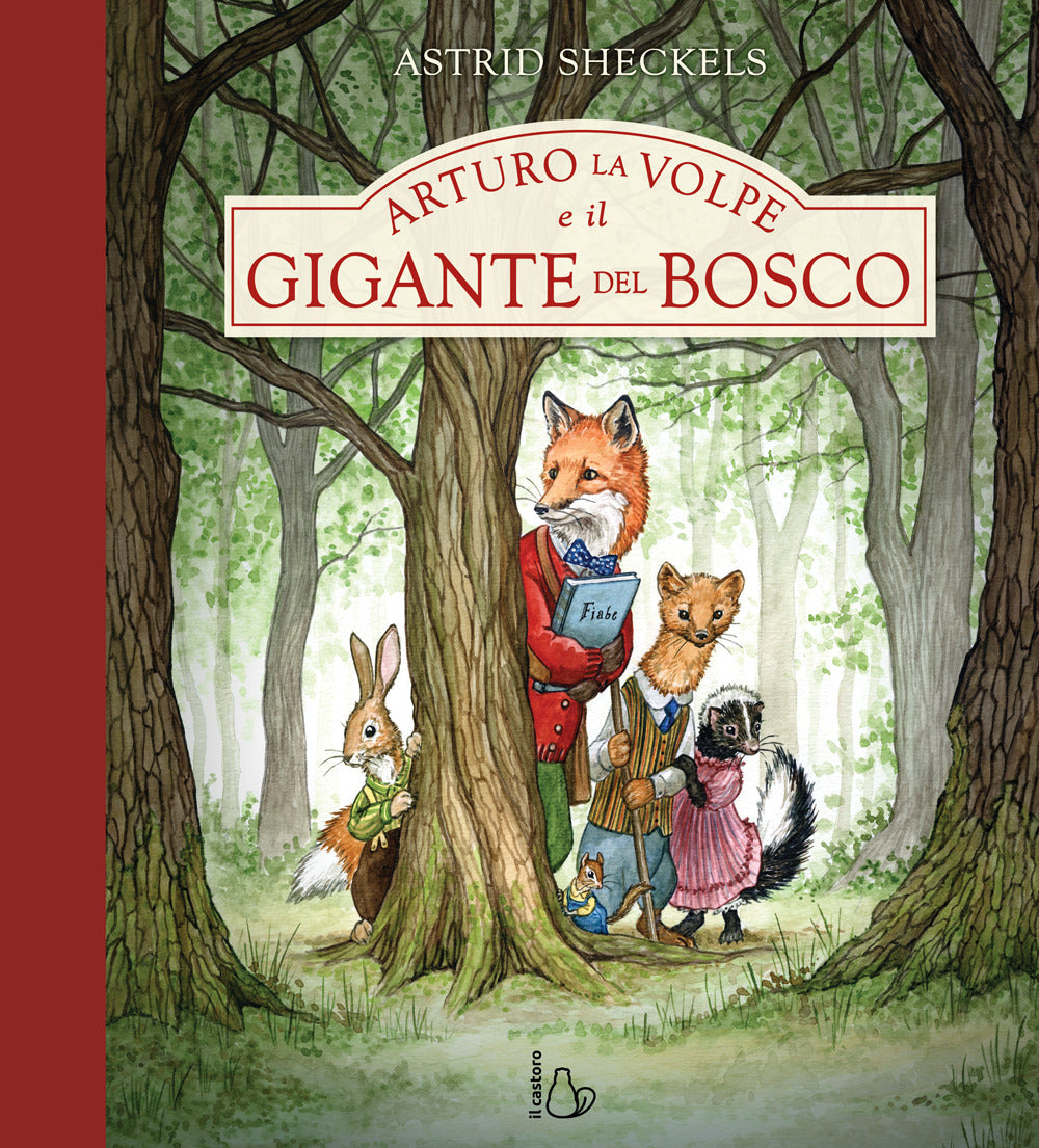 Arturo la volpe e il gigante del bosco