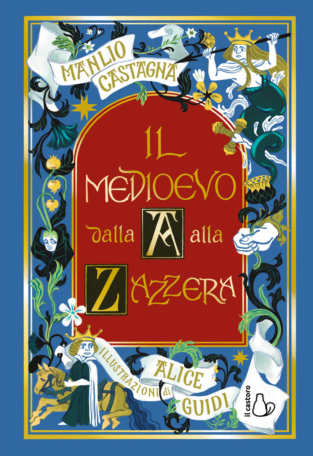 Il Medioevo dalla A alla Zazzera