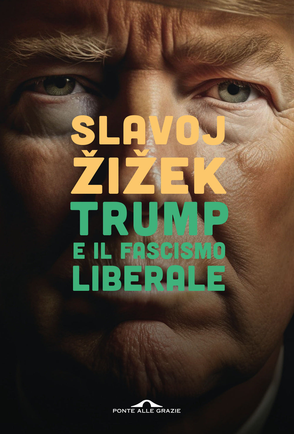 Trump e il fascismo liberale