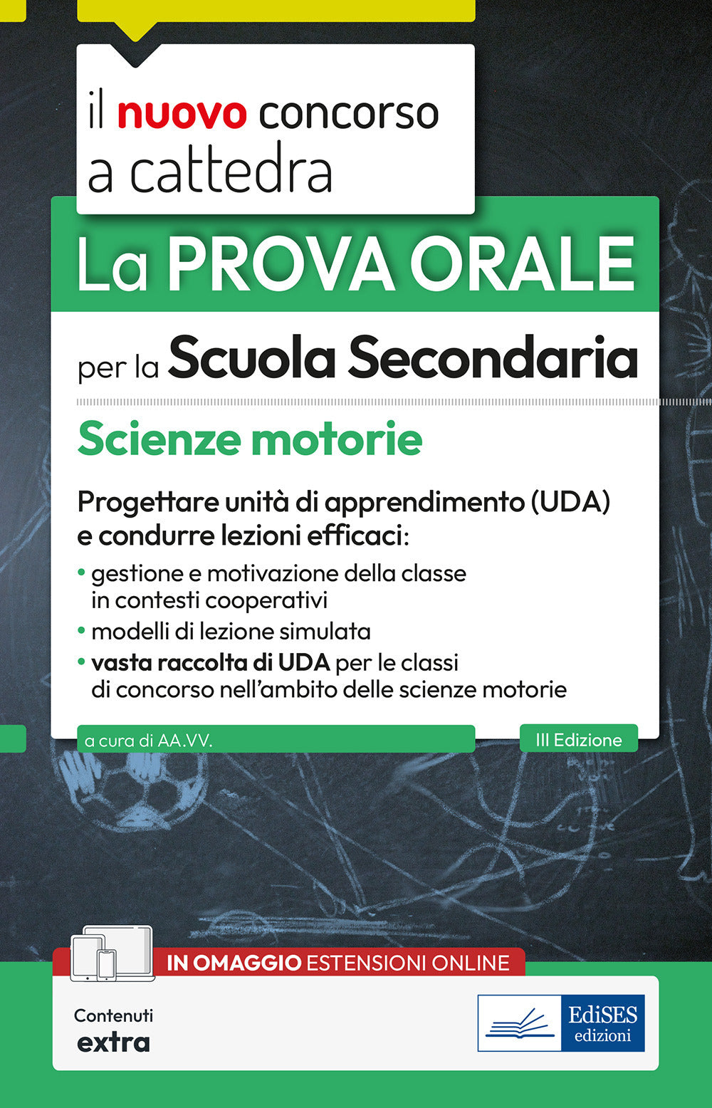La prova orale per la scuola secondaria. Scienze motorie. Progettare unità di apprendimento UDA e condurre lezioni efficaci. Con espansione online