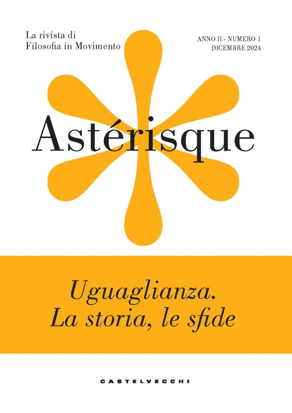 Astérisque. La rivista di filosofia in movimento. Vol. 1