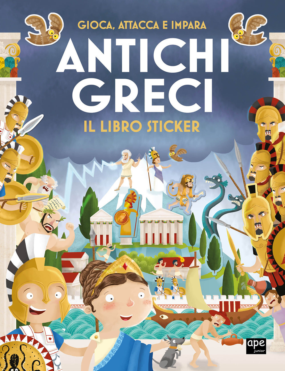 Antichi greci. Gioca, attacca e impara. Il libro sticker