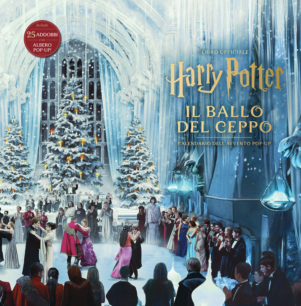 Harry Potter. Il ballo del ceppo. Calendario dell'Avvento pop-up