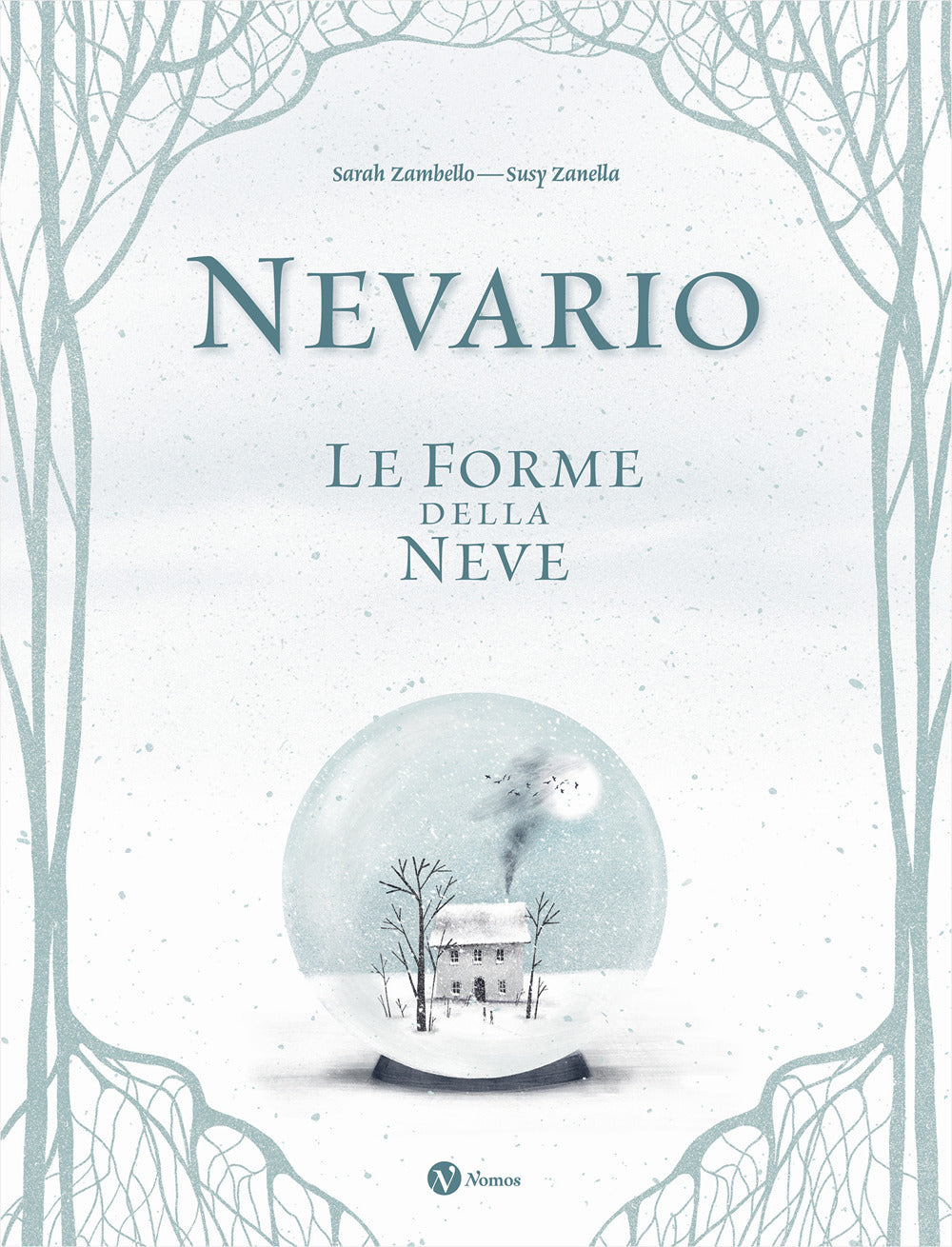 Nevario. Le forme della neve. Ediz. a colori