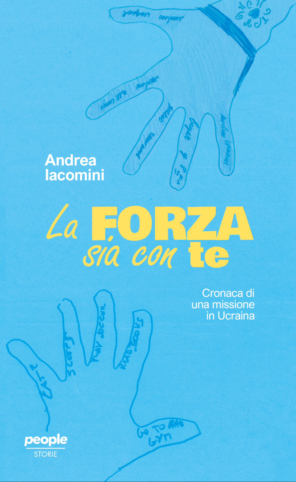 La forza sia con te. Cronaca di una missione in Ucraina