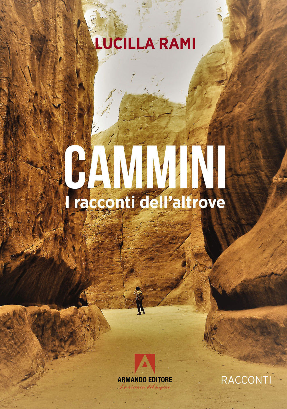 Cammini. I racconti dell'altrove
